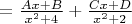 $=\frac{Ax+B}{x^2+4}+\frac{Cx+D}{x^2+2}$