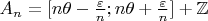 $A_n = [n\theta - \frac{\varepsilon}{n}; n\theta + \frac{\varepsilon}{n}] + \mathbb{Z}$