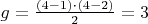$g=\frac{ (4-1) \cdot (4-2)} {2}=3$