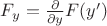 $F_{y} = \frac {\partial} {\partial y} F(y')$