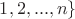 ${1,2,...,n\}$