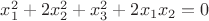 $x_{1}^2+2x_{2}^2+x_{3}^2+2x_{1}x_{2}=0$