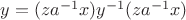 $y=(za^{-1}x)y^{-1}(za^{-1}x)$