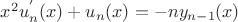 $x^2 u_n^{'}(x)+u_n(x)=-n y_{n-1}(x)$ $x^2 u_n^{'}(x)+u_n(x)=-n y_{n-1}(x)$