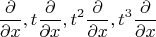 $$
\frac{\partial}{\partial x}, t \frac{\partial}{\partial x}, t^2 \frac{\partial}{\partial x}, t^3 \frac{\partial}{\partial x}
$$