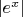 $|e^x|$