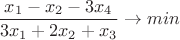 $$ \frac{x_1-x_2-3 x_4}{3x_1+2x_2+x_3}\to min $$