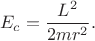 $$E_c=\frac{L^2}{2mr^2}.$$