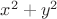 $x^2 + y ^ 2$