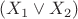 $(X_{1} \vee X_{2})$