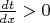 $\frac{dt}{dx}>0$