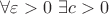 $\forall\varepsilon>0\ \exists c>0$