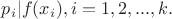 $p_i|f(x_i),i=1,2,...,k.$
