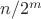 $n/2^m$ $n/2^m$