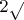 $2 \sqrt$
