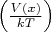 $\left(\frac{V(x)}{kT} \right)$