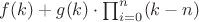 $f(k) + g(k) \cdot \prod_{i=0}^n (k - n)$