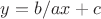 $y= b/a x + c$ $y= b/a x + c$
