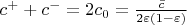 $c^++c^-=2c_0=\frac{\bar{c}}{2\varepsilon(1-\varepsilon)}$