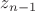 $z_{n-1}$