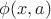 $\phi(x,a)$