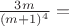 $\frac{3m}{(m + 1)^4}=$