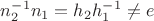 $n_2^{-1}n_1=h_2h_1^{-1}\ne e$