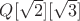 $Q[\sqrt 2][\sqrt 3]$