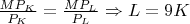 $\frac{MP_K}{P_K} = \frac{MP_L}{P_L} \Rightarrow L = 9K$