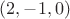 $(2, -1, 0)$
