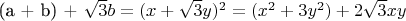 (a + b) + \sqrt 3 b = (x + \sqrt 3 y)^2  = (x^2  + 3y^2 ) + 2\sqrt 3 xy