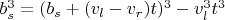$b_s^3 = ( b_s + (v_l - v_r) t )^3 - v_l^3 t^3$