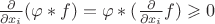 $\frac {\partial}{\partial x_i}( \varphi * f) = \varphi * (\frac {\partial}{\partial x_i} f ) \geqslant 0$