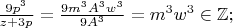 $\frac{9p^3}{z+3p}=\frac{9m^3A^3w^3}{9A^3}=m^3w^3\in\mathbb{Z};$
