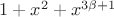 $1 + x^2 + x^{3 \beta + 1}$