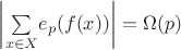 $\left\lvert{\sum \limits_{x \in X}} {e_p (f(x))}\right\rvert = \Omega (p)$