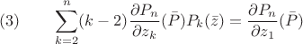 $$(3)\qquad\sum_{k=2}^n (k-2) \frac{\partial P_n}{\partial z_k}(\bar P) P_k(\bar z) = \frac{\partial P_n}{\partial z_1}(\bar P)$$