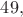 $49,$