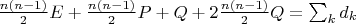 $\frac{n(n-1)}{2} E + \frac{n(n-1)}{2} P + Q + 2 \frac{n(n-1)}{2} Q = \sum_k d_k$