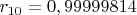 $r_{10}=0,99999814$