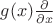 $g(x)\frac{\partial}{\partial x}$