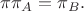 $\pi\pi_A=\pi_B.$ $\pi\pi_A=\pi_B.$