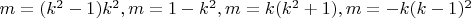 $m=(k^2-1)k^2,m=1-k^2,m=k(k^2+1),m=-k(k-1)^2$