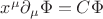 $x^\mu \partial_\mu \Phi = C \Phi$