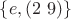 $\{ e, (2 \ 9)\}$