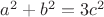 $a^2 + b^2 = 3c^2$