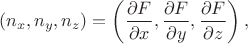 $$(n_x, n_y, n_z)=\left(\frac{\partial F}{\partial x}, \frac{\partial F}{\partial y}, \frac{\partial F}{\partial z}\right),$$