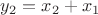 $y_2 = x_2+x_1$ $y_2 = x_2+x_1$