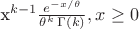 x^{k-1} \frac{e^{-x/\theta}}{\theta^k \, \Gamma(k)}, & x \ge 0 \\