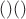 $()()$
